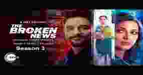 The Broken News Season 3 Web Series: release date, cast, story, teaser, trailer, firstlook, rating, reviews, box office collection and preview